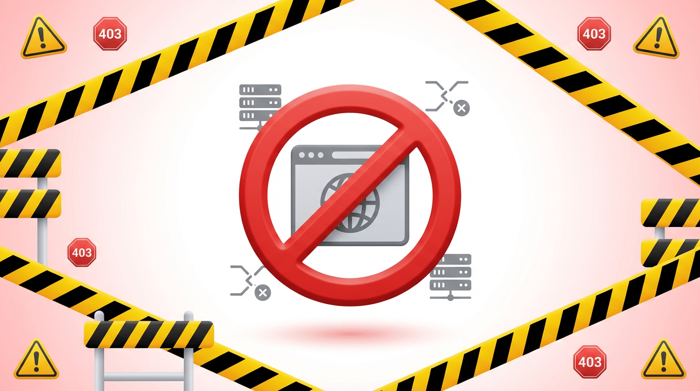 403エラーとは？意味・メリット・実践方法をわかりやすく解説